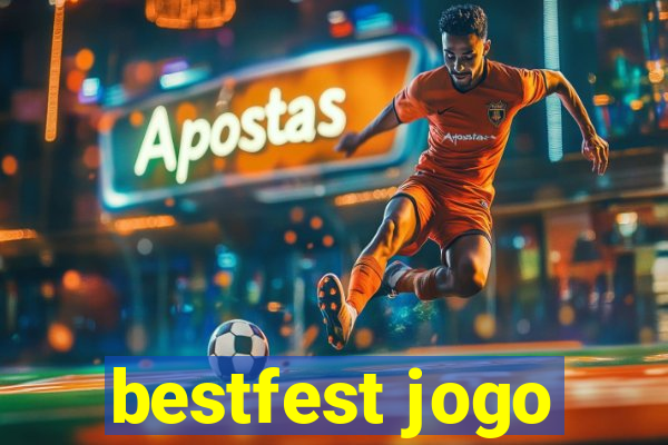 bestfest jogo